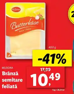 Lidl MILBONA Brânză semitare feliată Ofertă