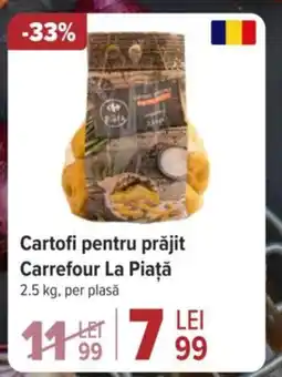 Carrefour Market Cartofi pentru prăjit Carrefour La Piață Ofertă