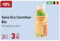 Carrefour Market Sana Eco Carrefour Bio Ofertă