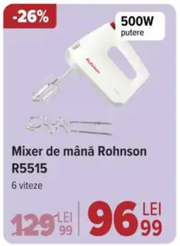 Carrefour Mixer de mână Rohnson R5515 Ofertă