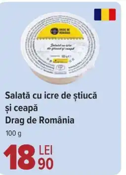 Carrefour Salată cu icre de știucă şi ceapă Drag de România Ofertă