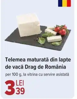 Carrefour Telemea maturată din lapte de vacă Drag de România Ofertă