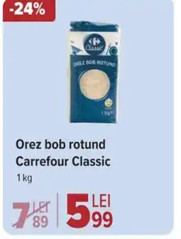 Carrefour Orez bob rotund Carrefour Classic Ofertă