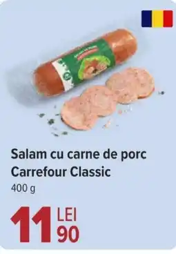 Carrefour Salam cu carne de porc Carrefour Classic Ofertă