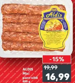 Kaufland ALDIS Mici porc-vită Ofertă