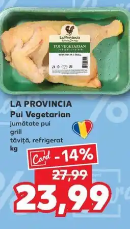 Kaufland LA PROVINCIA Pui Vegetarian Ofertă