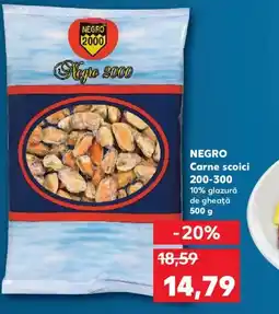 Kaufland NEGRO Carne scoici 200-300 Ofertă