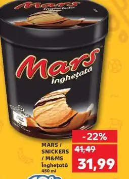 Kaufland MARS / SNICKERS / M&MS înghețată Ofertă