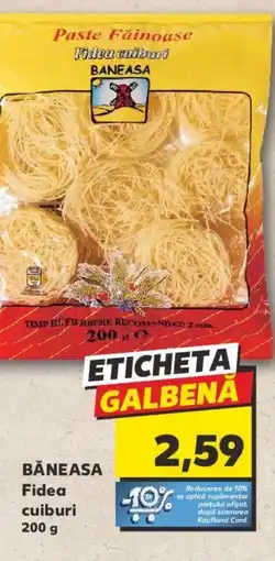 Kaufland BĂNEASA Fidea cuiburi Ofertă
