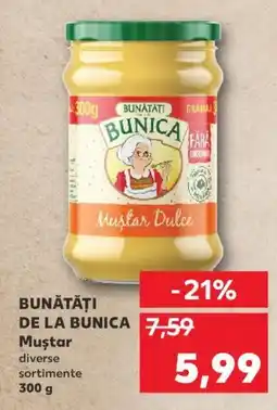 Kaufland BUNĂTĂŢI DE LA BUNICA Muştar Ofertă