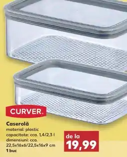 Kaufland Caserolǎ Ofertă
