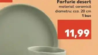 Kaufland Farfurie desert Ofertă