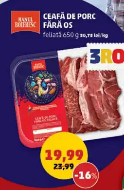 Penny CEAFĂ DE PORC FĂRĂ OS Ofertă