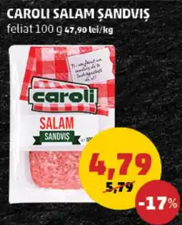 Penny CAROLI SALAM SANDVIS Ofertă