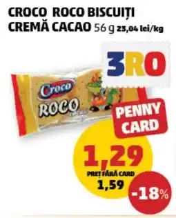 Penny CROCO ROCO BISCUIȚI CREMĂ CACAO Ofertă