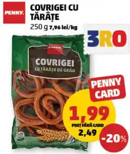 Penny COVRIGEI CU TĂRÂTE Ofertă