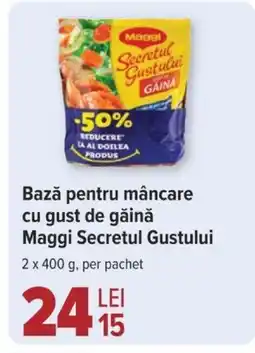 Carrefour Market Bază pentru mâncare cu gust de găină Maggi Secretul Gustului Ofertă