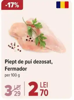 Carrefour Piept de pui dezosat, Fermador Ofertă