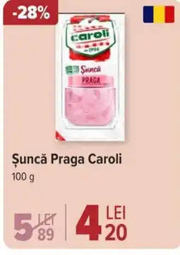 Carrefour Şuncă Praga Caroli Ofertă