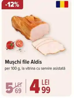 Carrefour Muschi file Aldis Ofertă