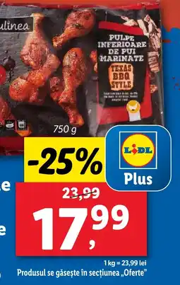 Lidl CULINEA Copǎnele de pui marinate Ofertă