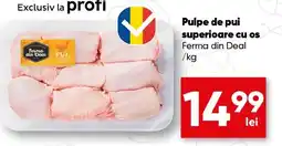 PROFI Pulpe de pui superioare cu os Ofertă