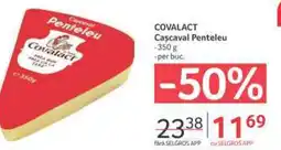 Selgros COVALACT Cascaval Penteleu Ofertă