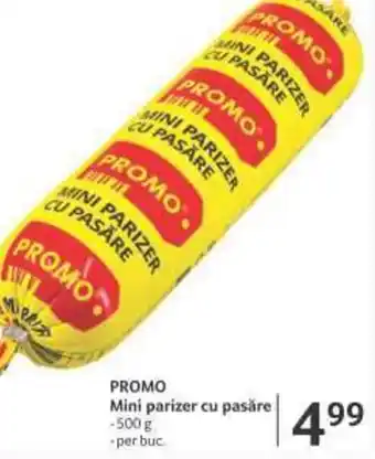 Selgros PROMO Mini parizer cu pasăre Ofertă