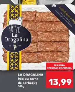 Kaufland LA DRAGALINA Mici cu carne de berbecut Ofertă