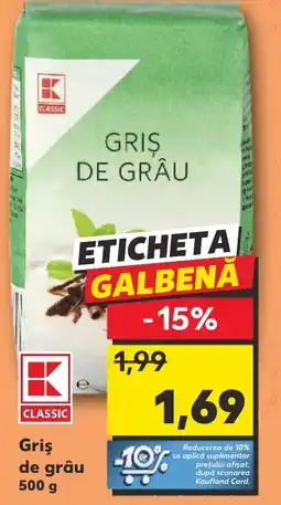 Kaufland Griş de grâu Ofertă