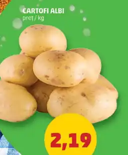 Penny CARTOFI ALBI Ofertă