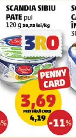 Penny SCANDIA SIBIU PATE Ofertă