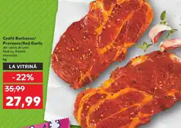 Kaufland Ceafă Barbecue/ Provence/Red Garlic Ofertă