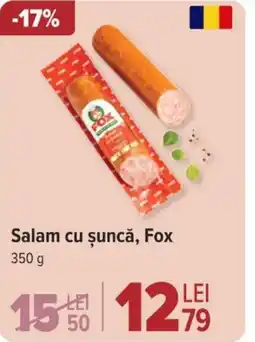 Carrefour Salam cu șuncă, Fox Ofertă