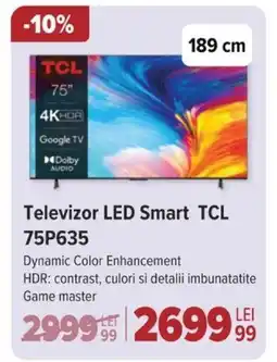 Carrefour Televizor LED Smart TCL 75P635 Ofertă