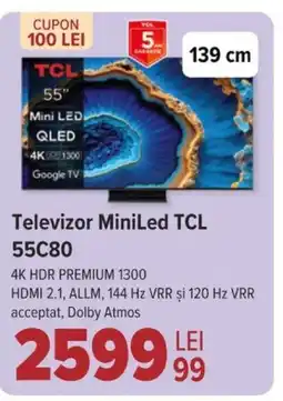 Carrefour Televizor MiniLed TCL 55C80 Ofertă