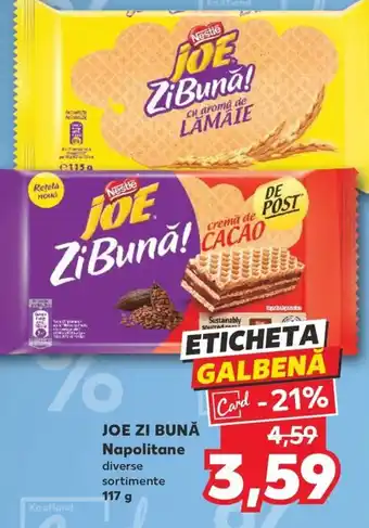 Kaufland JOE ZI BUNĂ Napolitane Ofertă