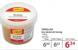 Selgros TOPSELLER Icre sărate de hering Ofertă