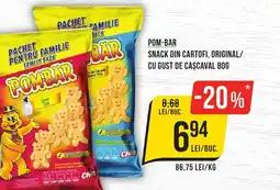 Mega Image POM-BAR SNACK DIN CARTOFI, ORIGINAL/ CU GUST DE CASCAVAL 80G Ofertă