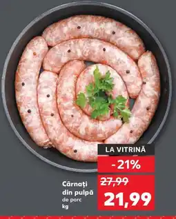 Kaufland Cârnaţi din pulpă Ofertă