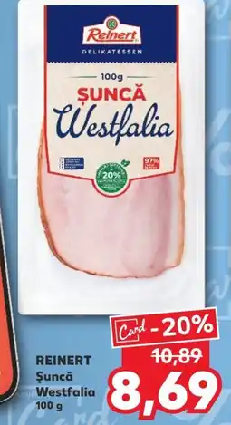 Kaufland REINERT Şuncă Westfalia 100 g Ofertă