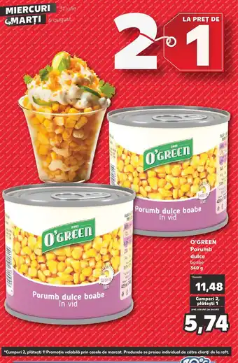 Kaufland O'GREEN Porumb dulce Ofertă