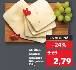 Kaufland GOUDA Brânză semitare Ofertă