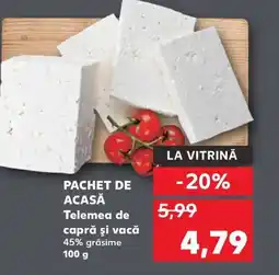 Kaufland PACHET DE ACASĂ Telemea de capră şi vacă Ofertă