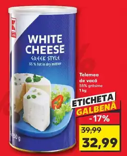 Kaufland Telemea de vacă Ofertă