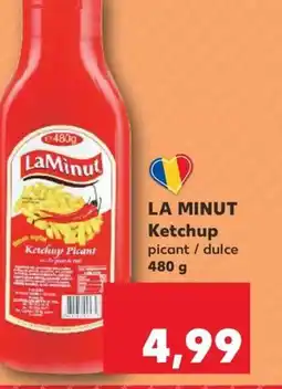Kaufland LA MINUT Ketchup Ofertă