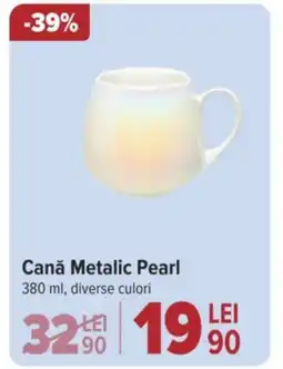 Carrefour Canǎ Metalic Pearl Ofertă