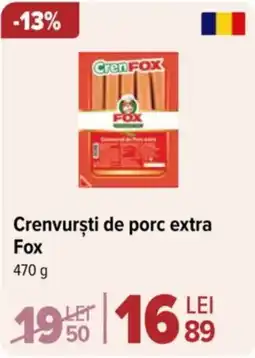 Carrefour Crenvursti de porc extra Fox Ofertă