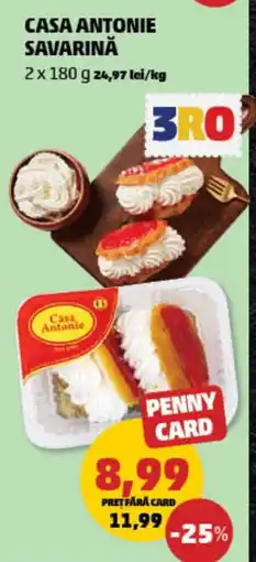Penny CASA ANTONIE SAVARINĂ Ofertă