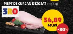 Penny PIEPT DE CURCAN DEZOSAT Ofertă